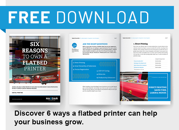 Discover 6 ways a flatbed printer can help your business grow